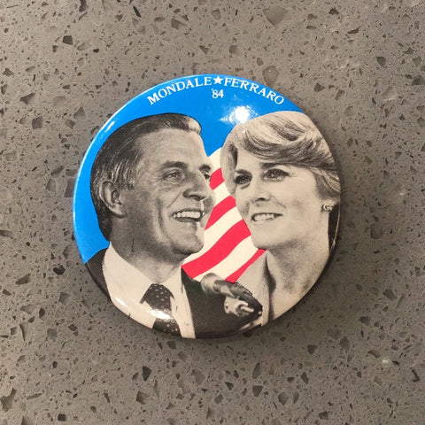 Mondale and Ferraro Presidential Candidate Pin 1984